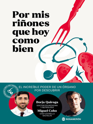 cover image of Por mis riñones que hoy como bien